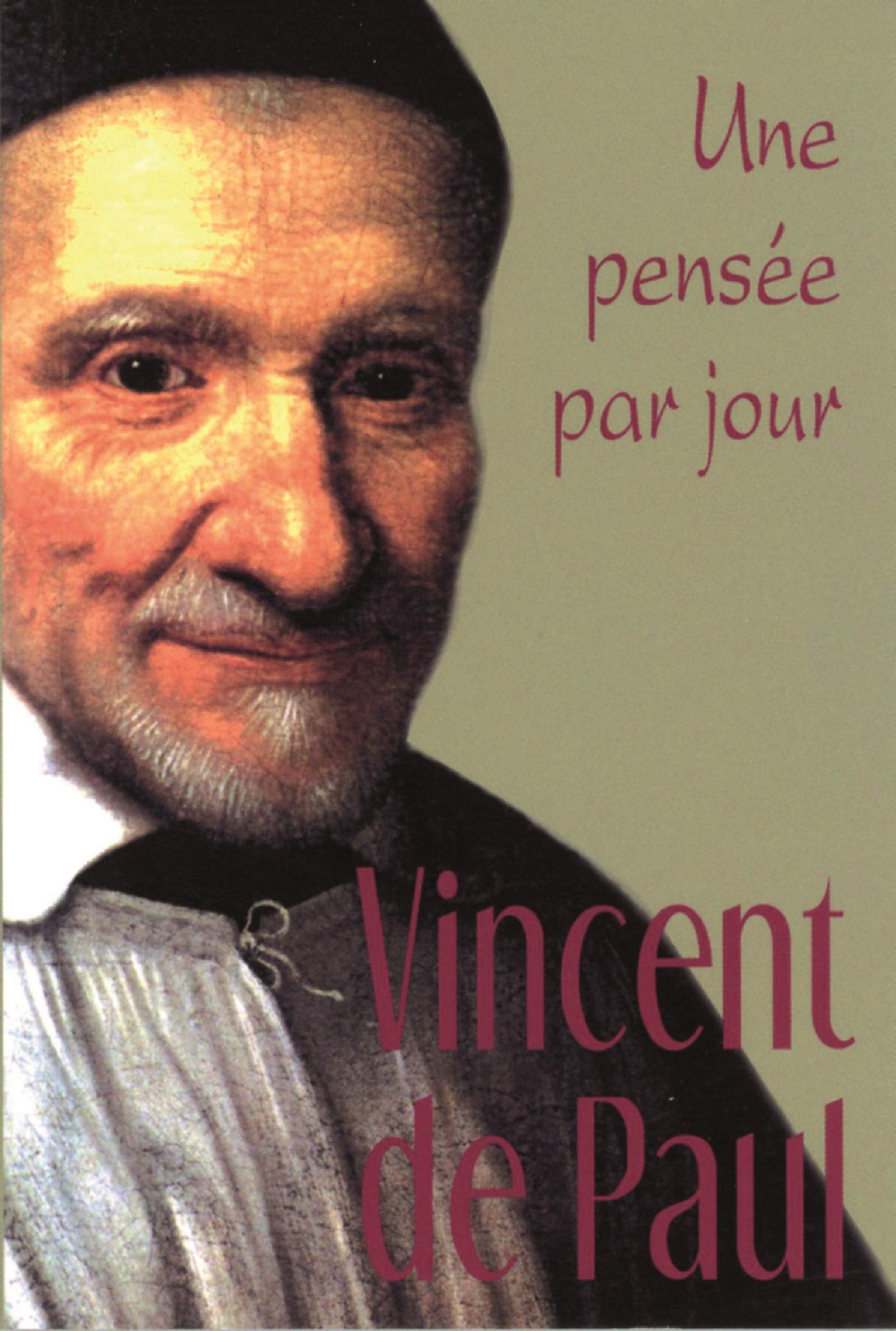 VINCENT DE PAUL: UNE PENSEE PAR JOUR 9782712210007