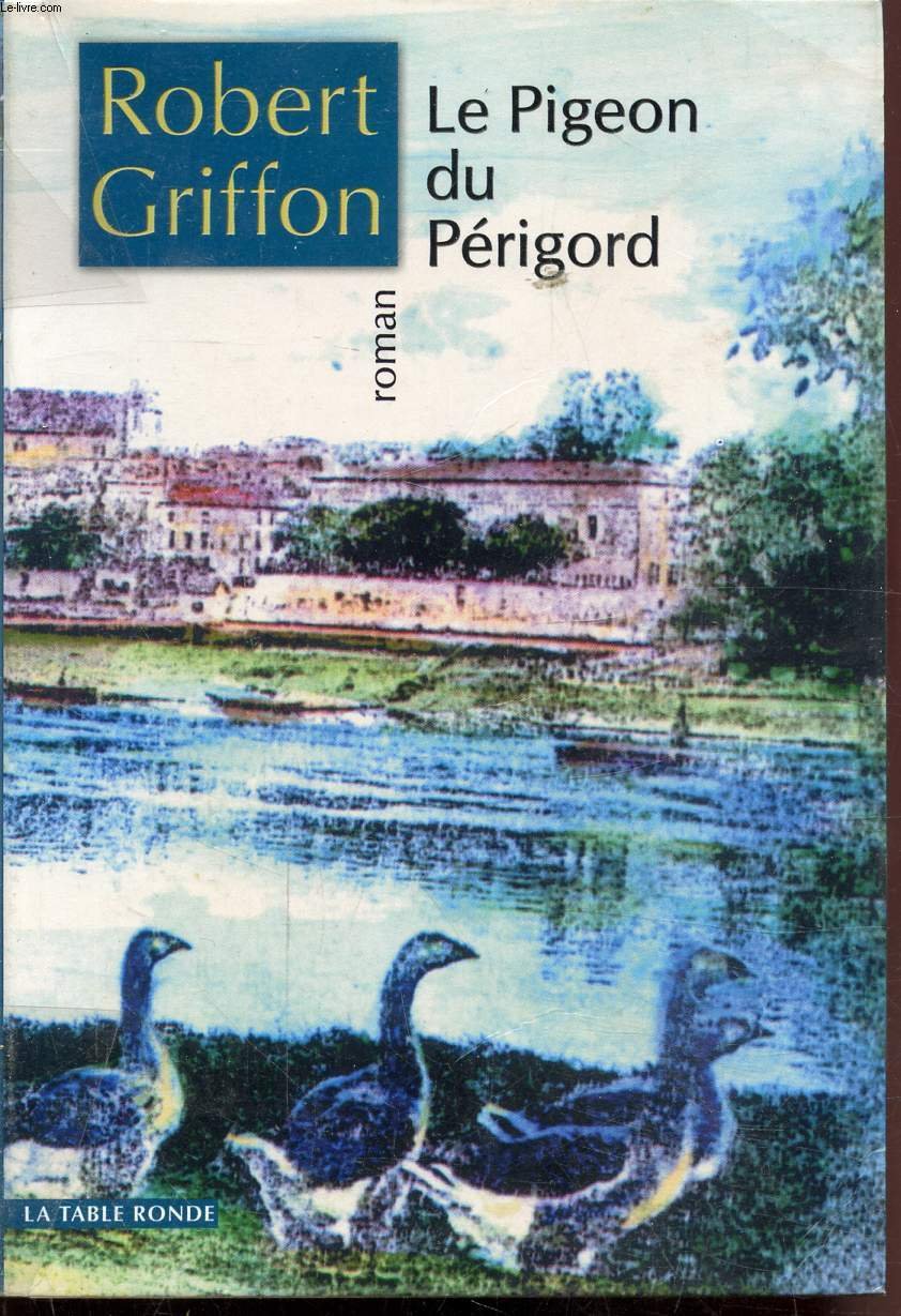 Le Pigeon du Périgord 9782710325192