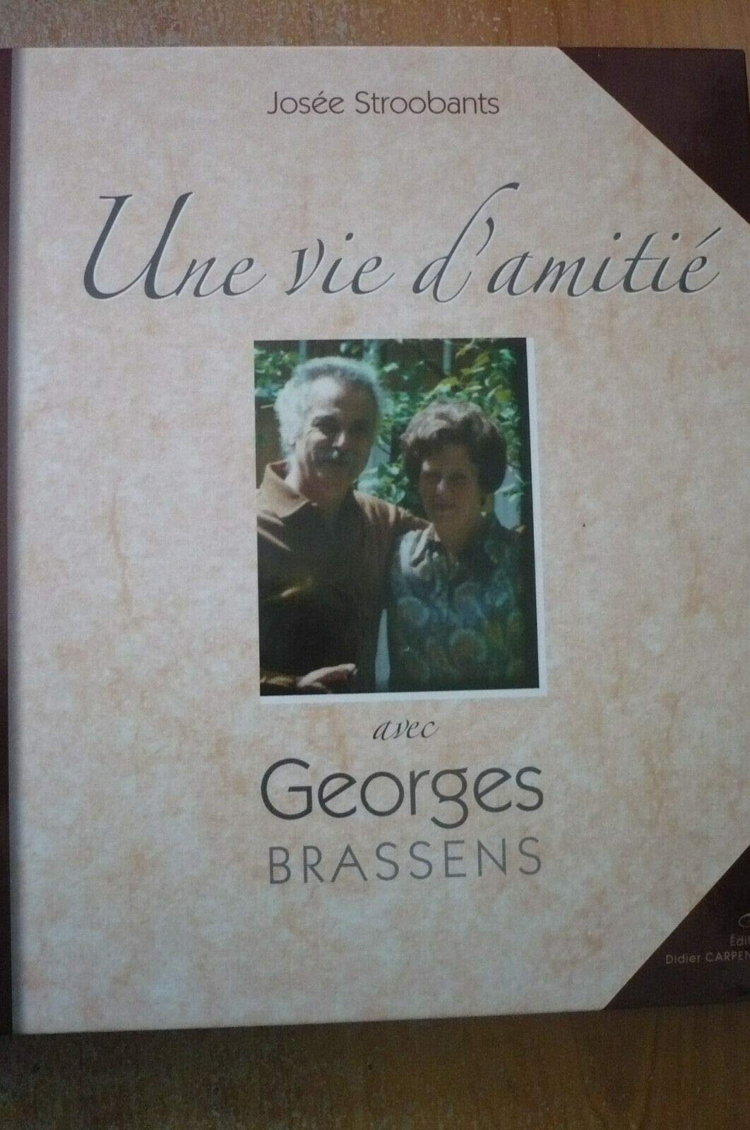 Une vie d'amitié avec Georges Brassens 9782841674169