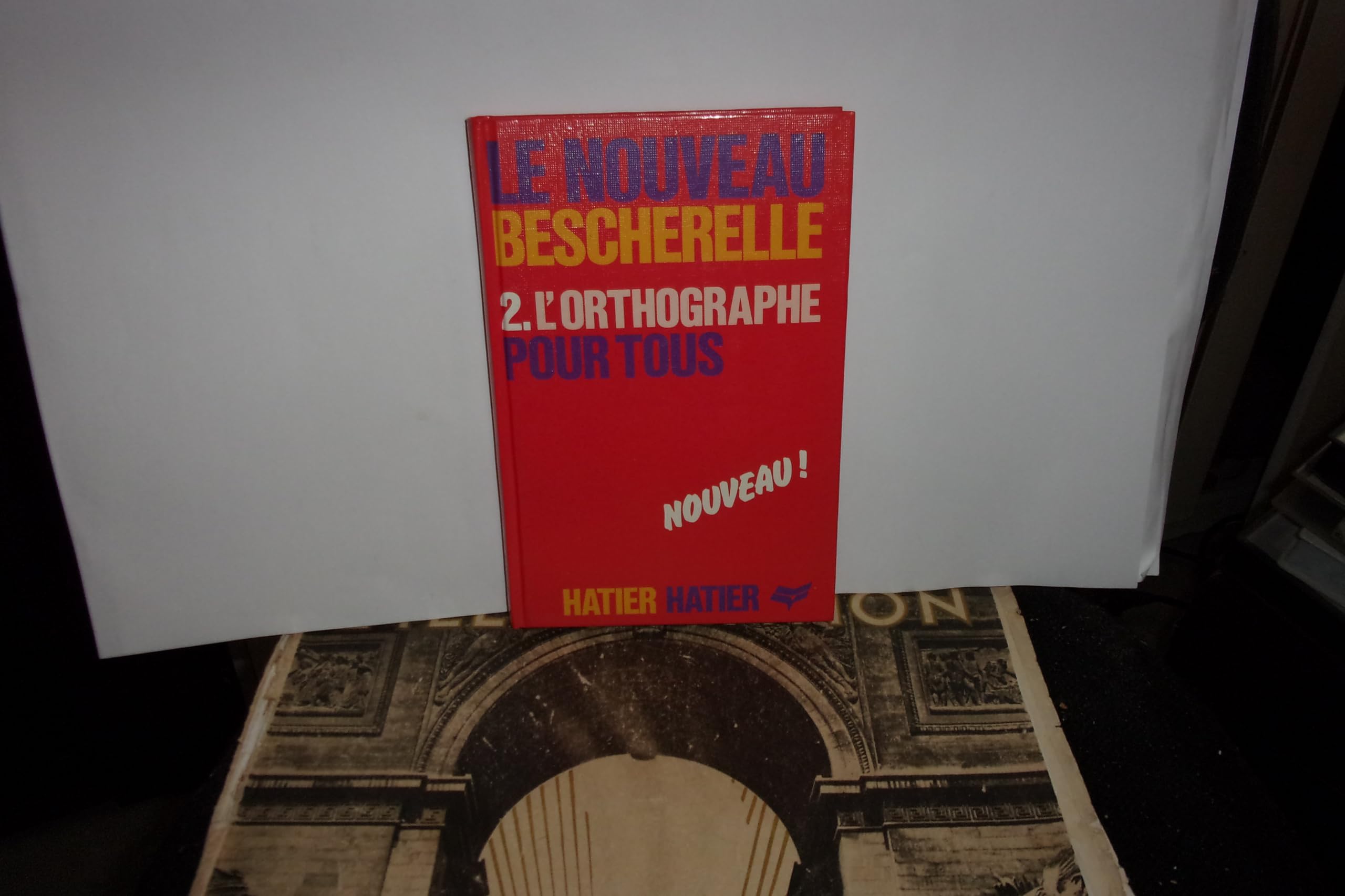 L'Orthographe pour tous 9782218078477
