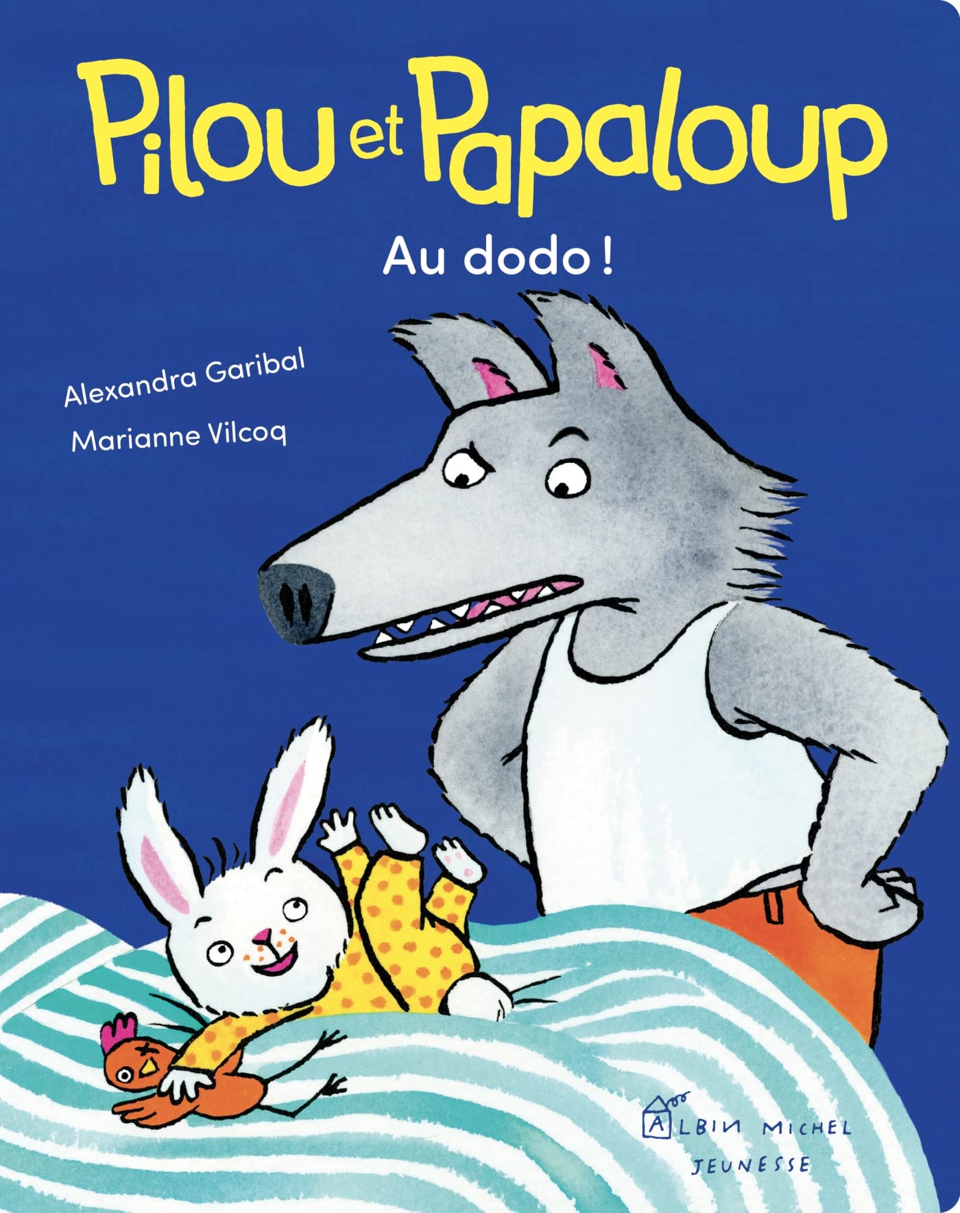 Pilou et Papaloup - tome 2 - Au dodo ! 9782226470980
