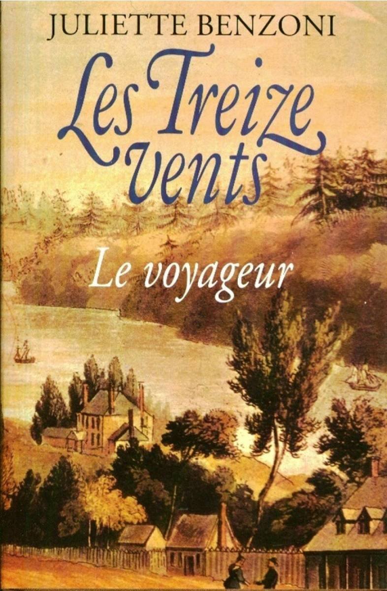Le voyageur Les treize vents neuf 9782702863022