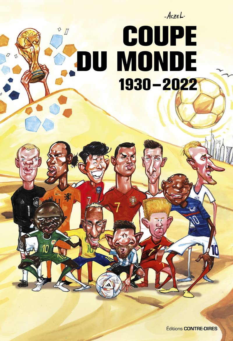 Coupe du Monde - 1930-2022 9782849337073