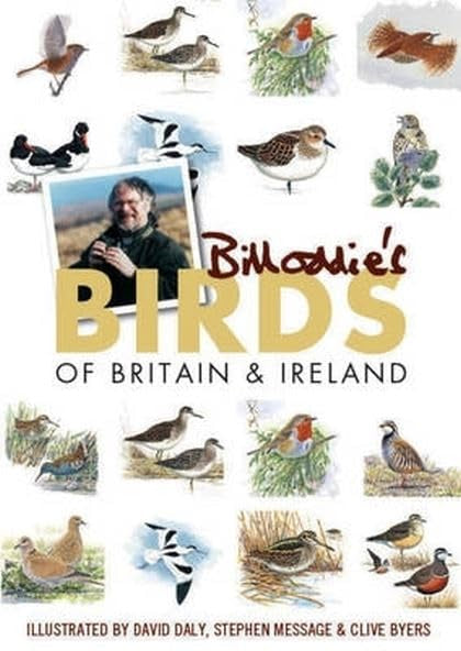 Bill Oddie's Birds of Britain & Ireland 9781780092454