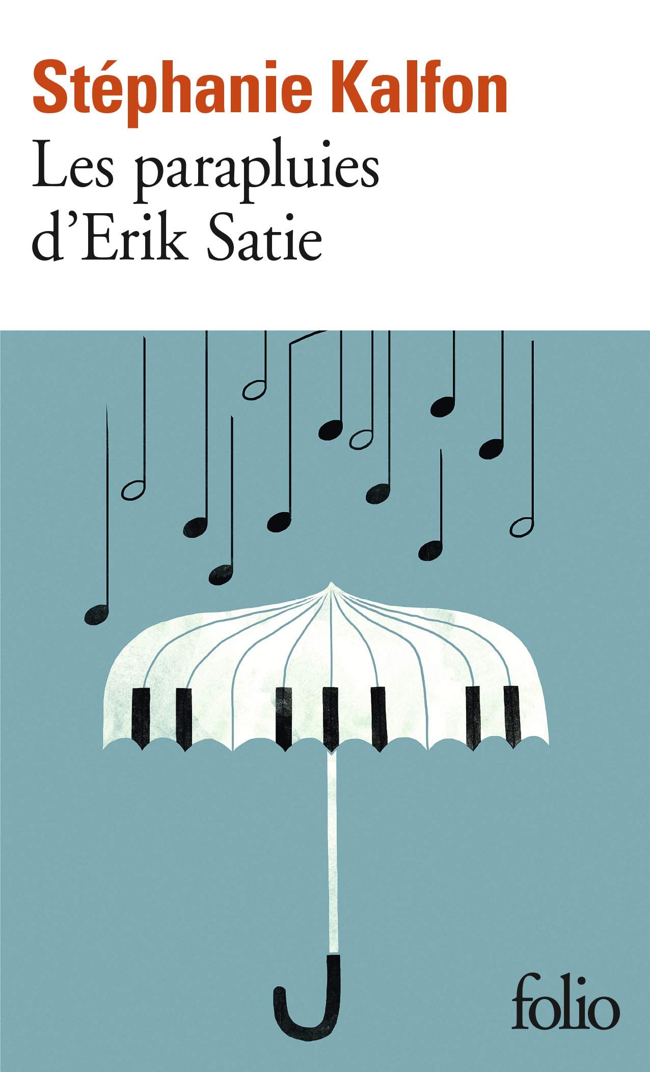 Les parapluies d’Erik Satie 9782072794216