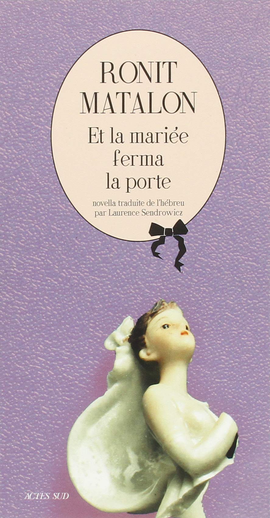 Et la mariée ferma la porte 9782330113902