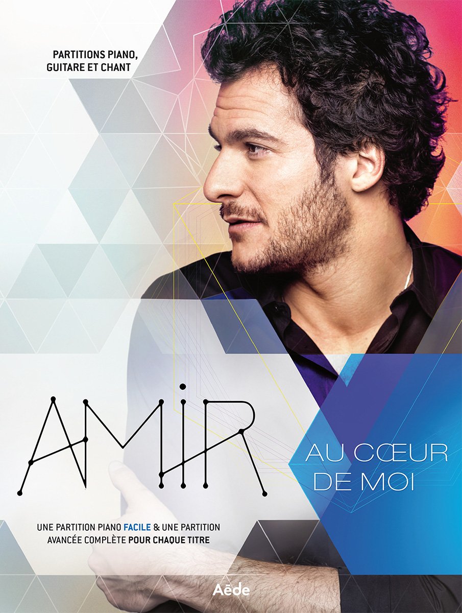 Partitions variété, pop, rock AEDE MUSIC AMIR - AU COEUR DE MOI Piano voix guitare 3770005700157