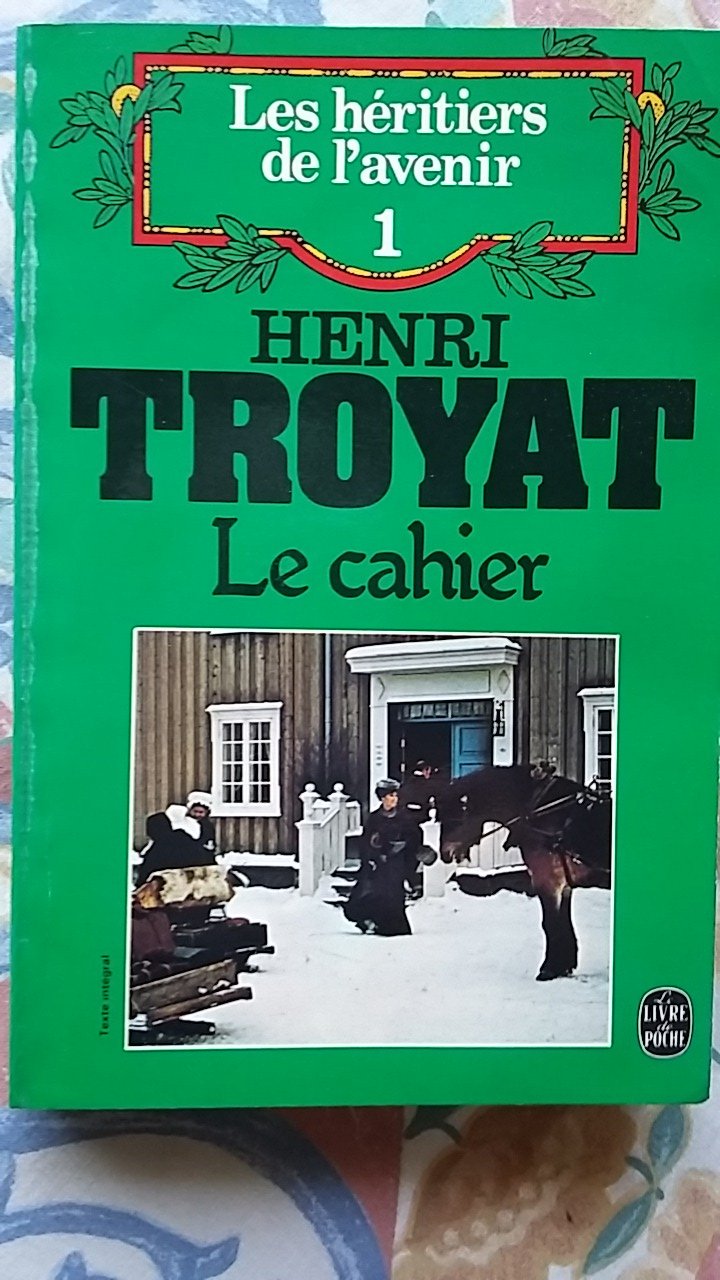 Les Héritiers de l'avenir, tome 1 : le cahier 9782253020639