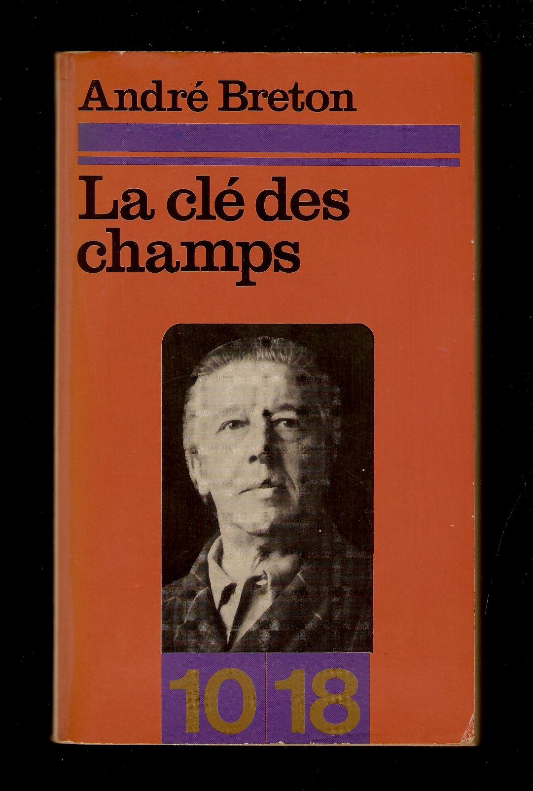 La clé des champs - André Breton 