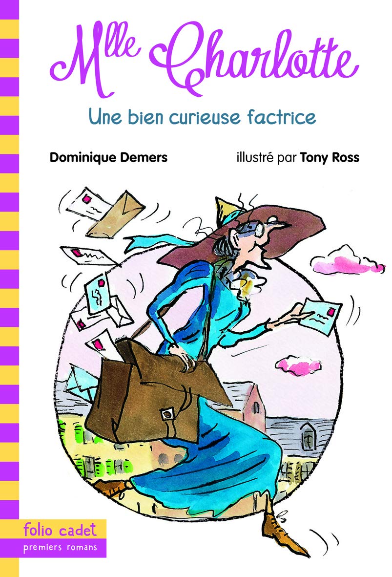 Mlle Charlotte, 3 : Une bien curieuse factrice 9782070550999