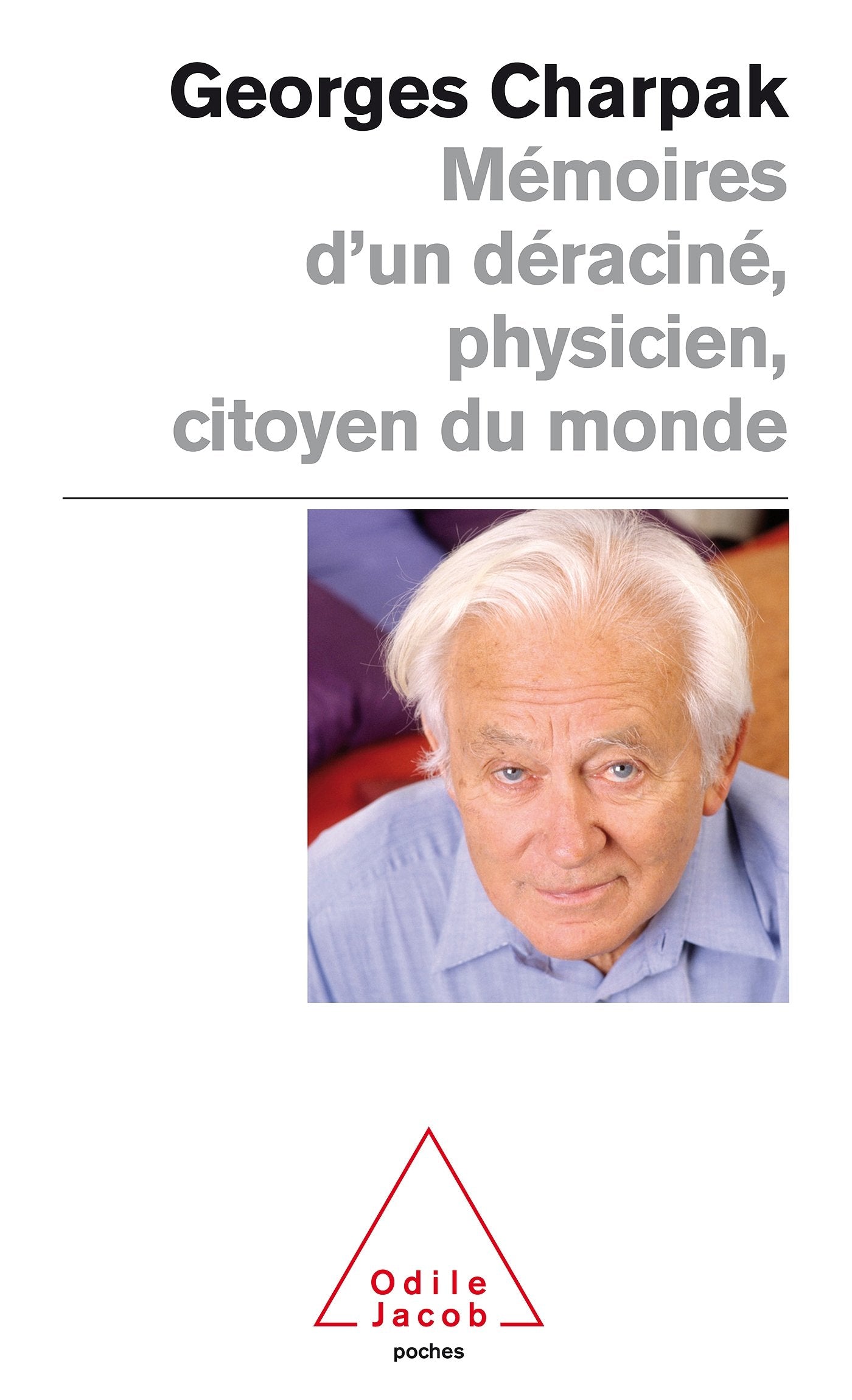 Mémoires d'un déraciné, physicien, citoyen du monde 9782738124067