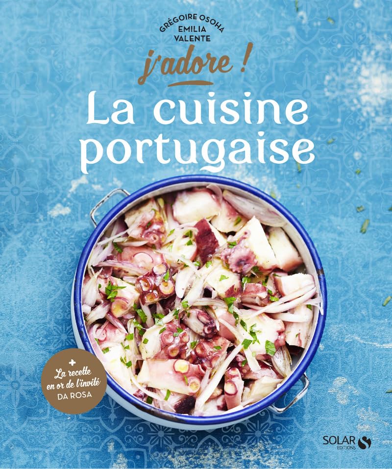 La cuisine portugaise - J'adore 9782263152221