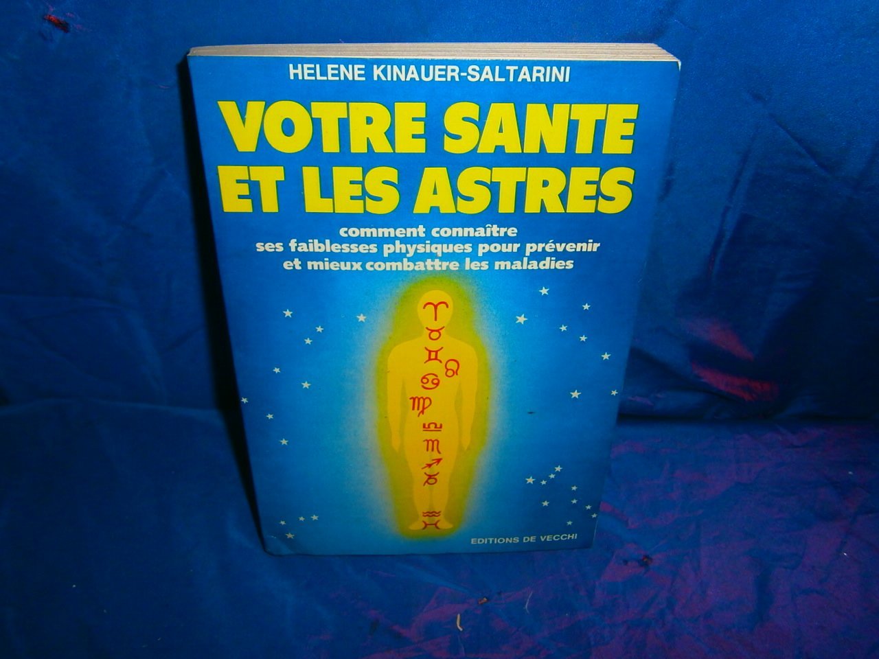 Votre santé et les astres 9782732806549