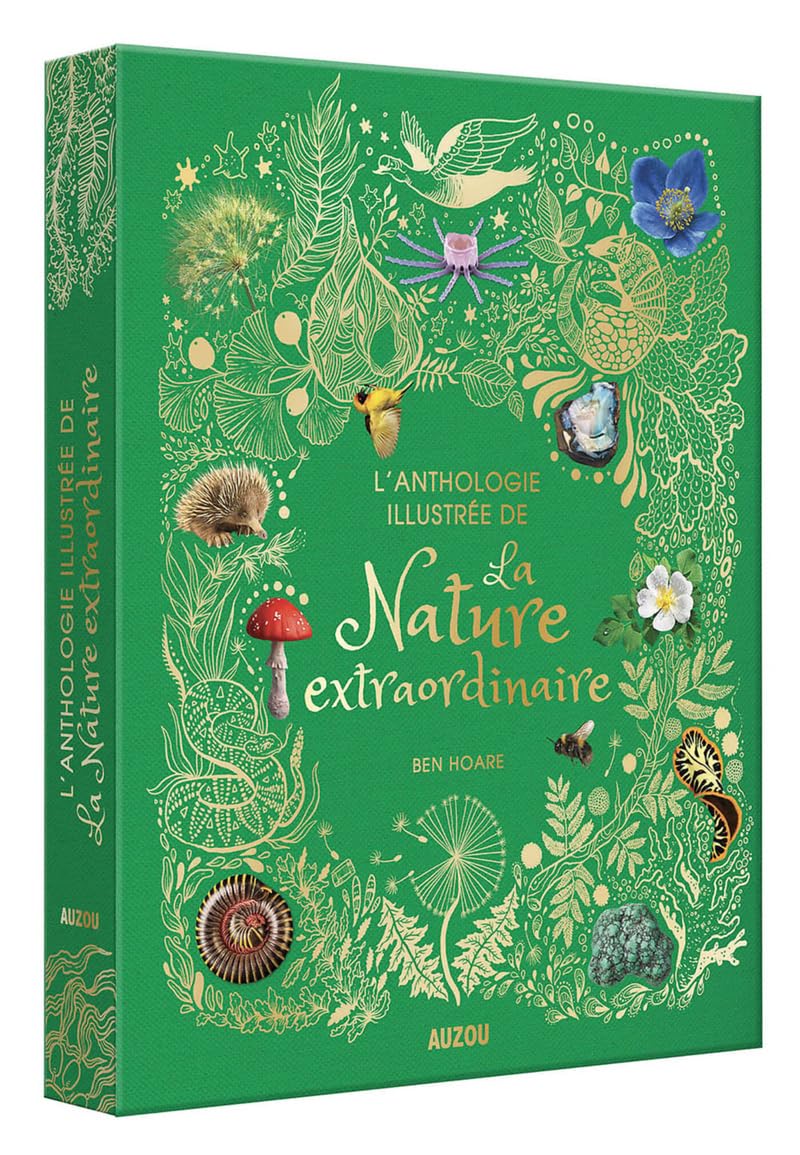 L'ANTHOLOGIE ILLUSTRÉE DE LA NATURE EXTRAORDINAIRE 9782733875223
