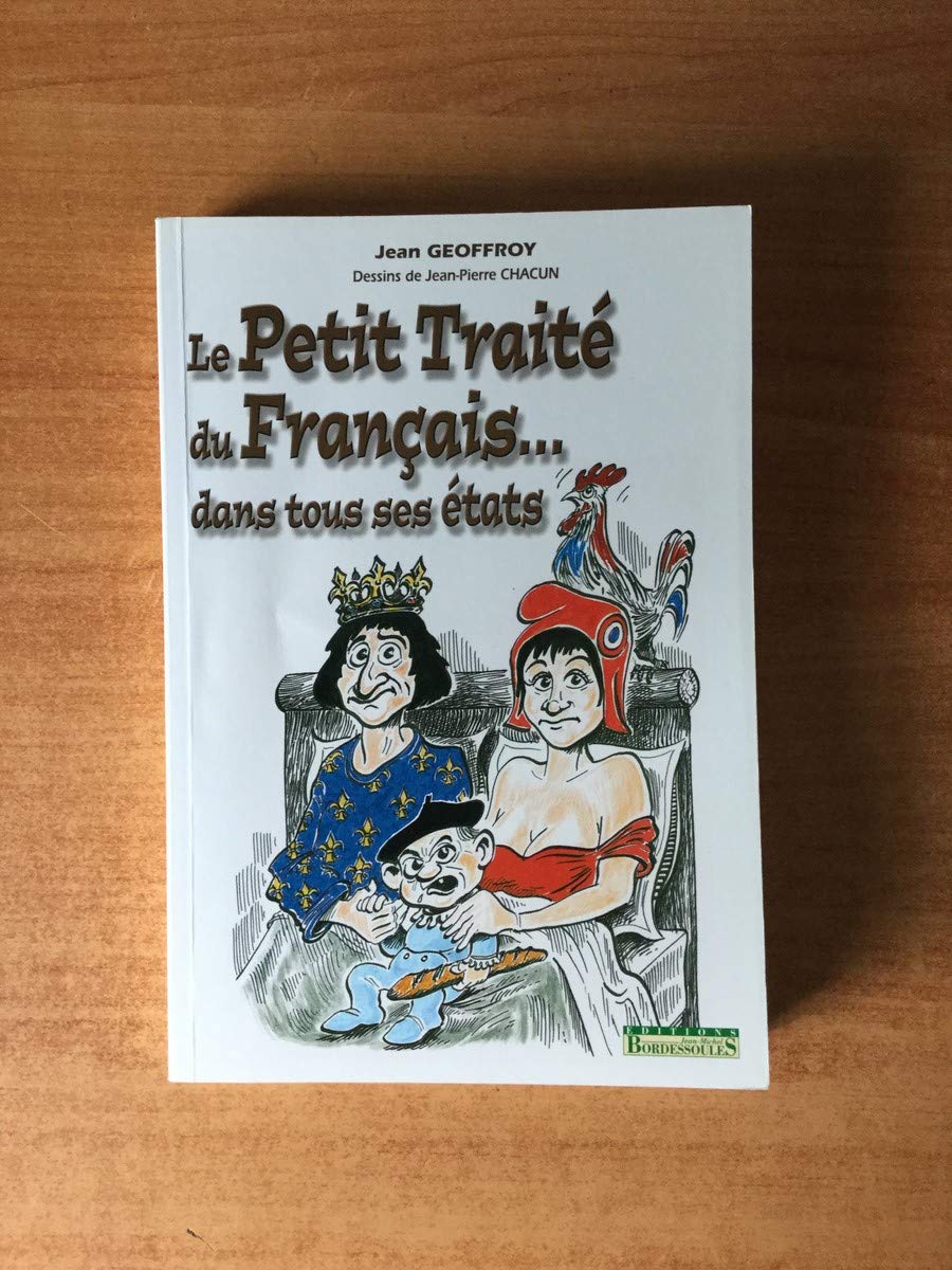 Le Petit Traité du Français... dans tous ses états 9782913471931