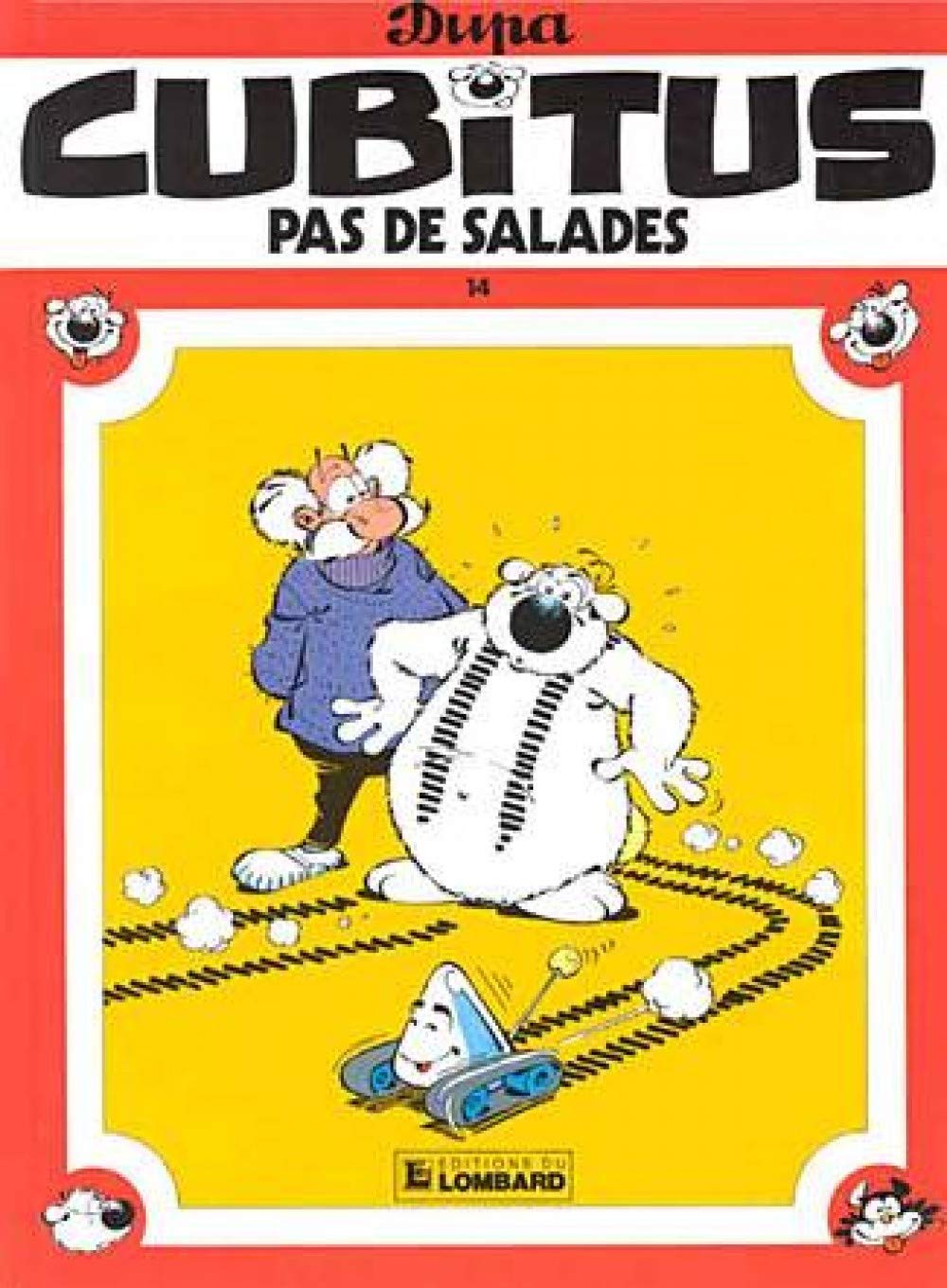 Cubitus, tome 14 : Pas de salades 9782803605781
