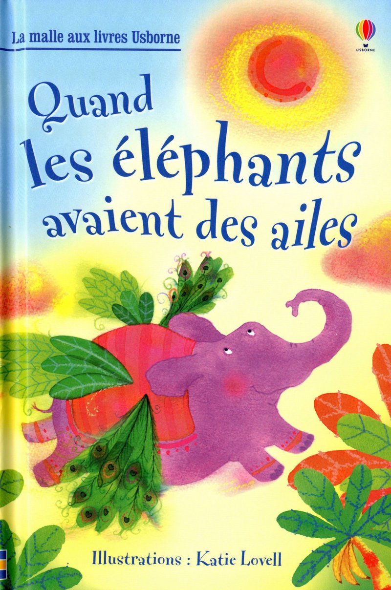 Quand les éléphants avaient des ailes - La malle aux livres 9781409519119