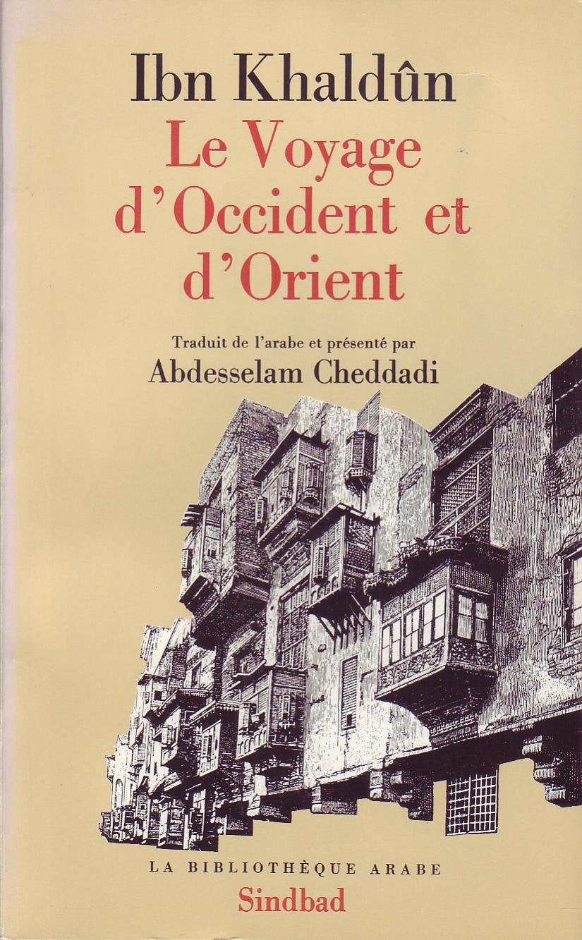 Le voyage dOccident et dOrient: Autobiographie (Les classiques) 9782727400486
