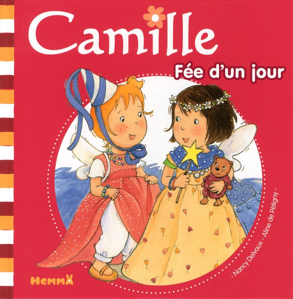 Camille - Fée d'un jour 9782508005084