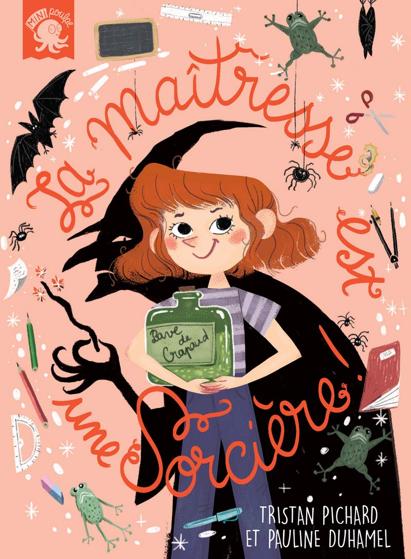 La maîtresse est une sorcière - Premier roman jeunesse école - Dès 7 ans 9782377421077