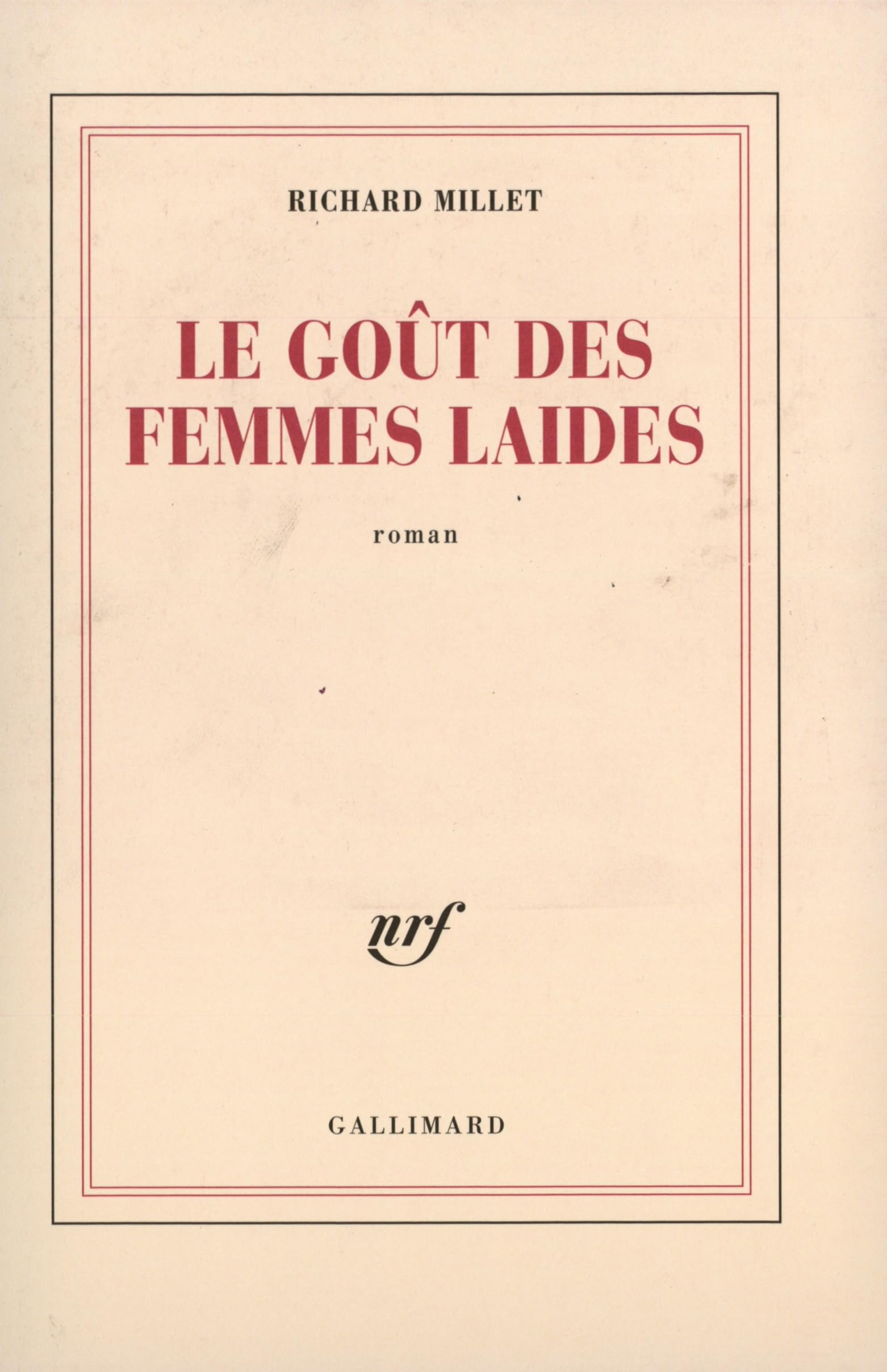 Le goût des femmes laides 9782070775279