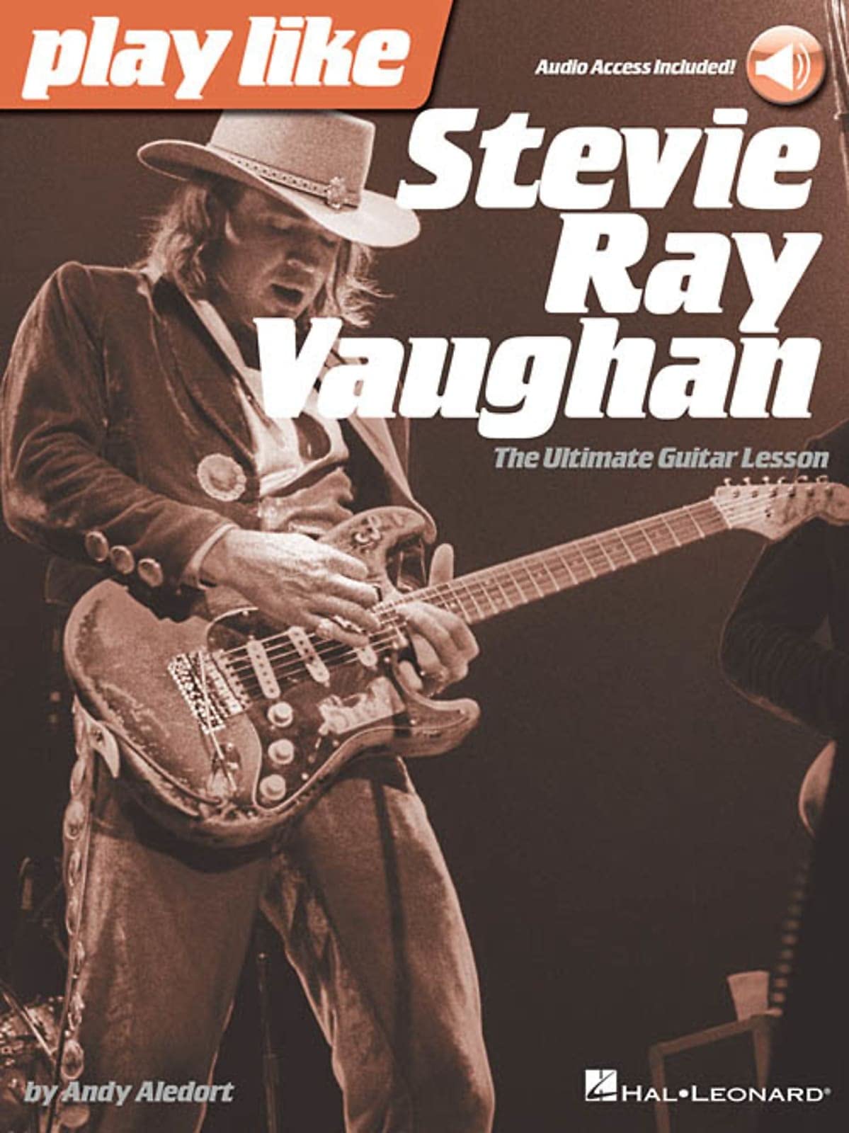Play Like Stevie Ray Vaughan: The Ultimate Guitar Lesson 9781480390508