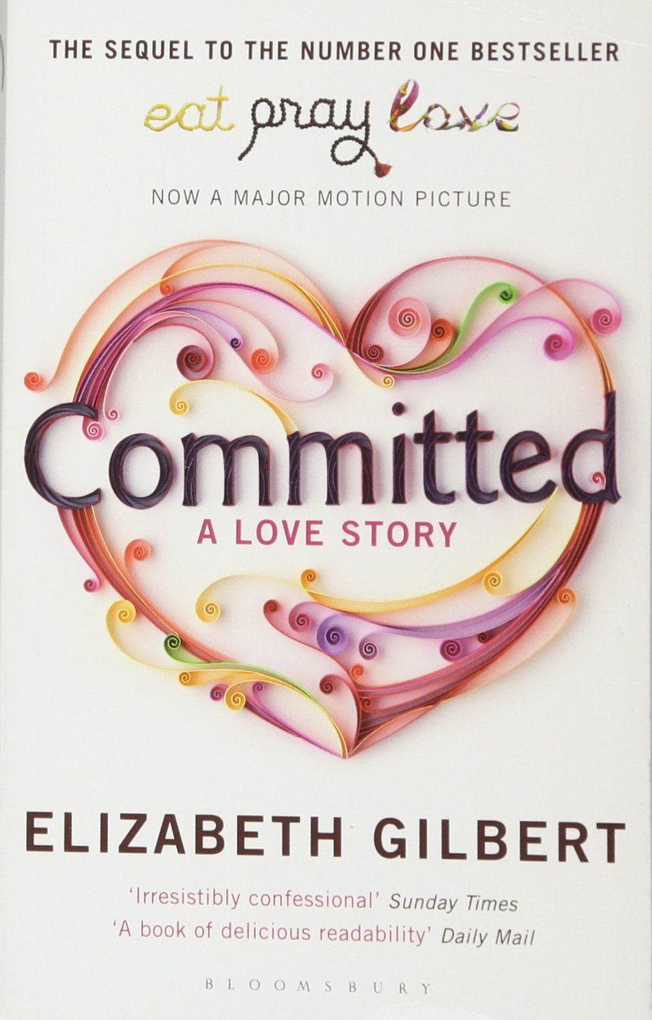 Committed: A Love Story 9781408810477