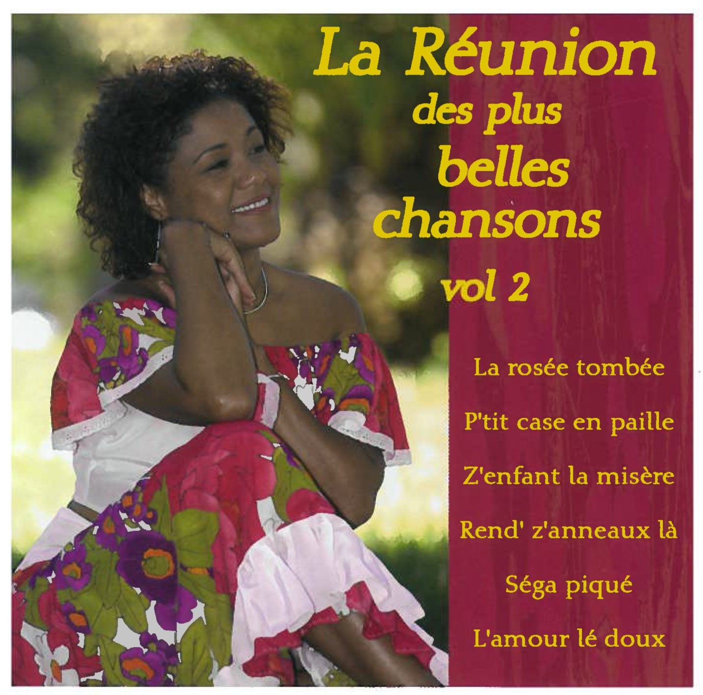 La Réunion des Plus Belles Chansons Vol 2 3412211030009