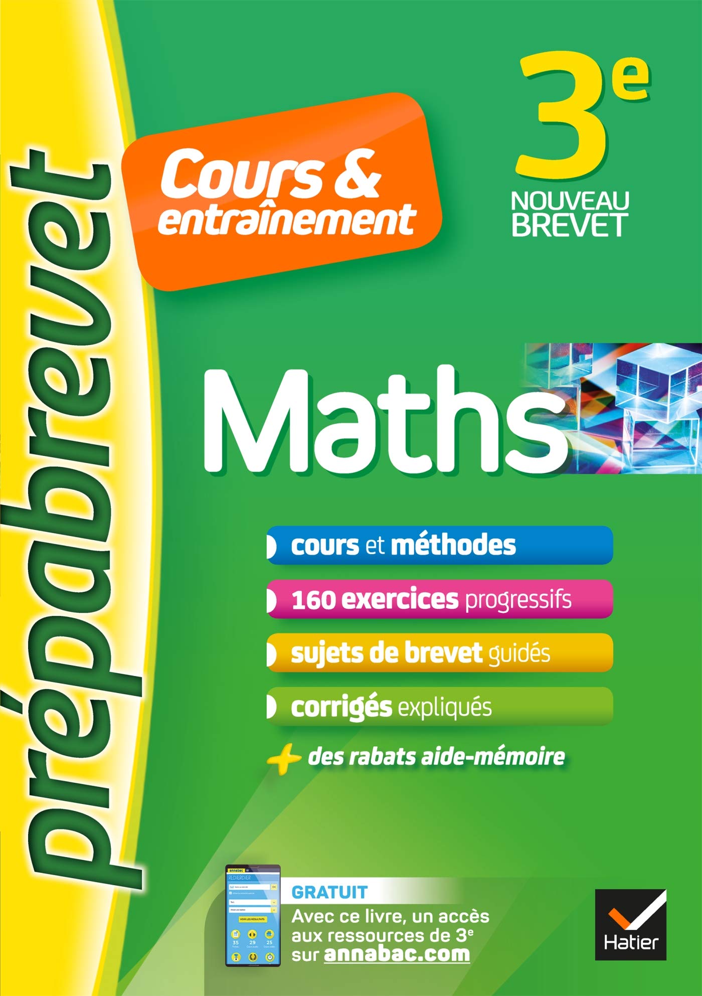 Maths 3e - Prépabrevet Cours & entraînement: cours, méthodes et exercices progressifs 9782401047327