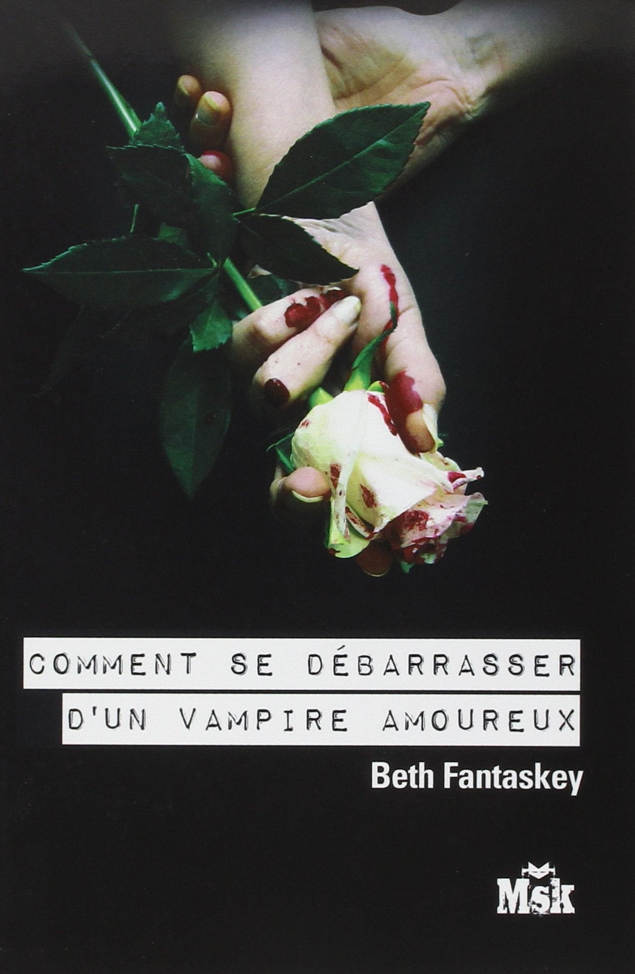Comment se débarrasser d'un vampire amoureux ? - (LI) 9782702434437