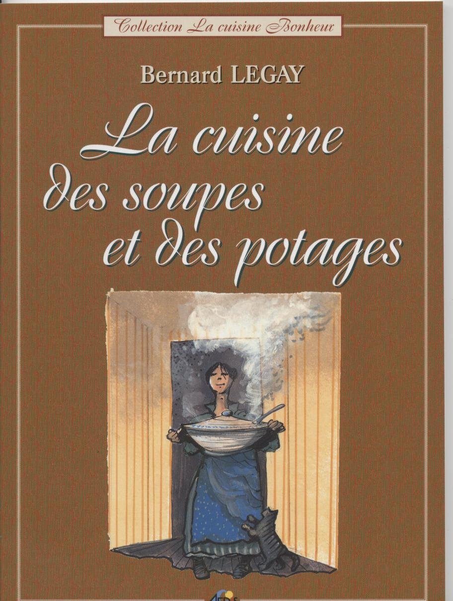 CUSO - La cuisine des soupes et des potages 9782842591373