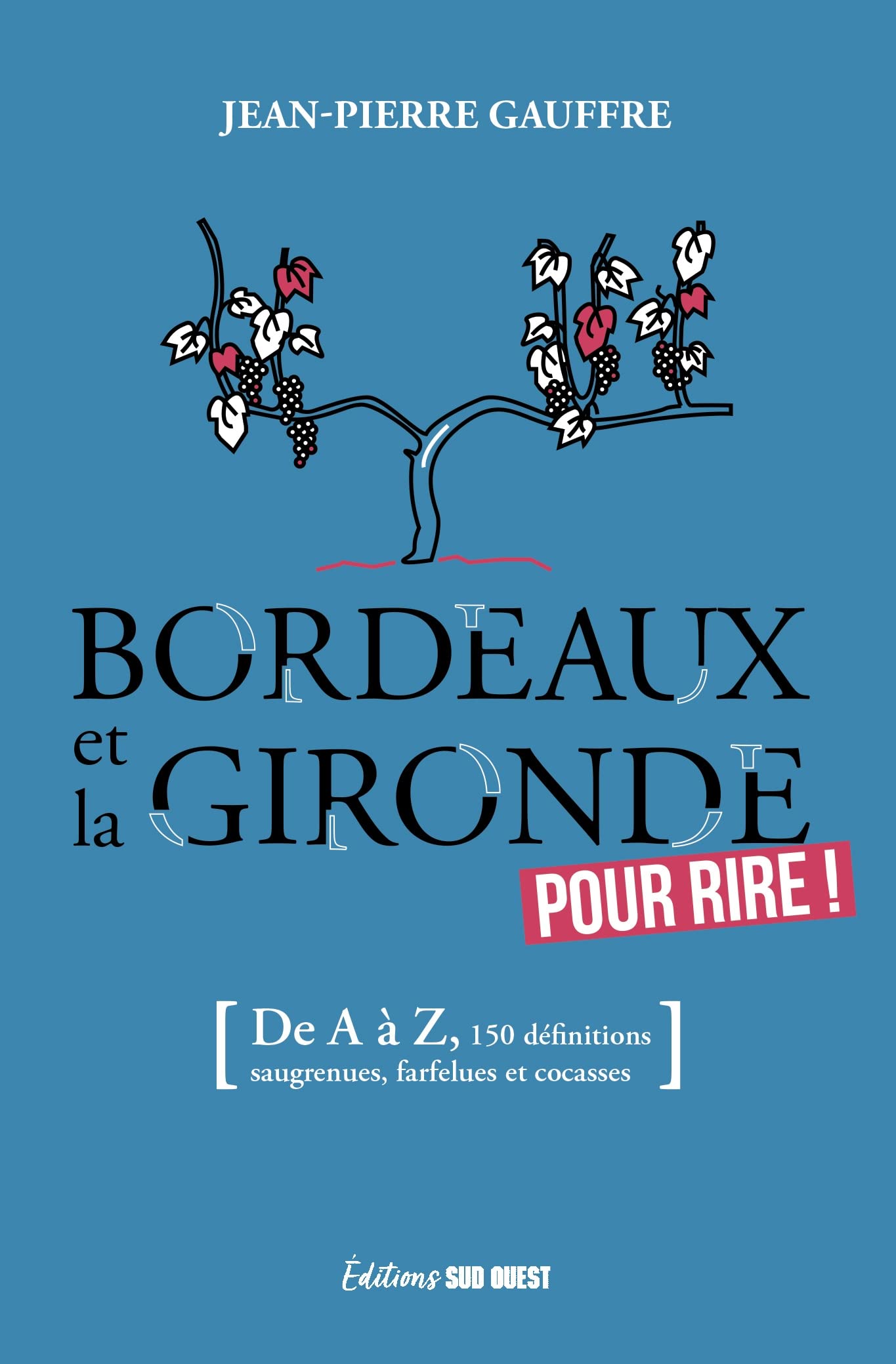 BORDEAUX ET LA GIRONDE 9782817709543