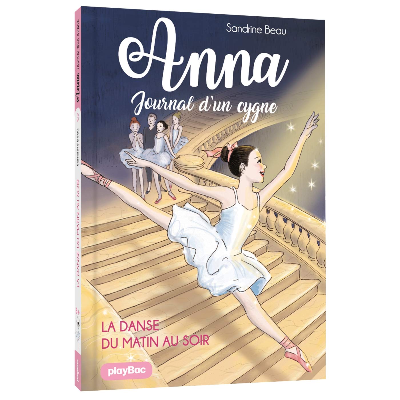 Anna, journal d'un cygne - La danse du matin au soir - Tome 3 9782809664959