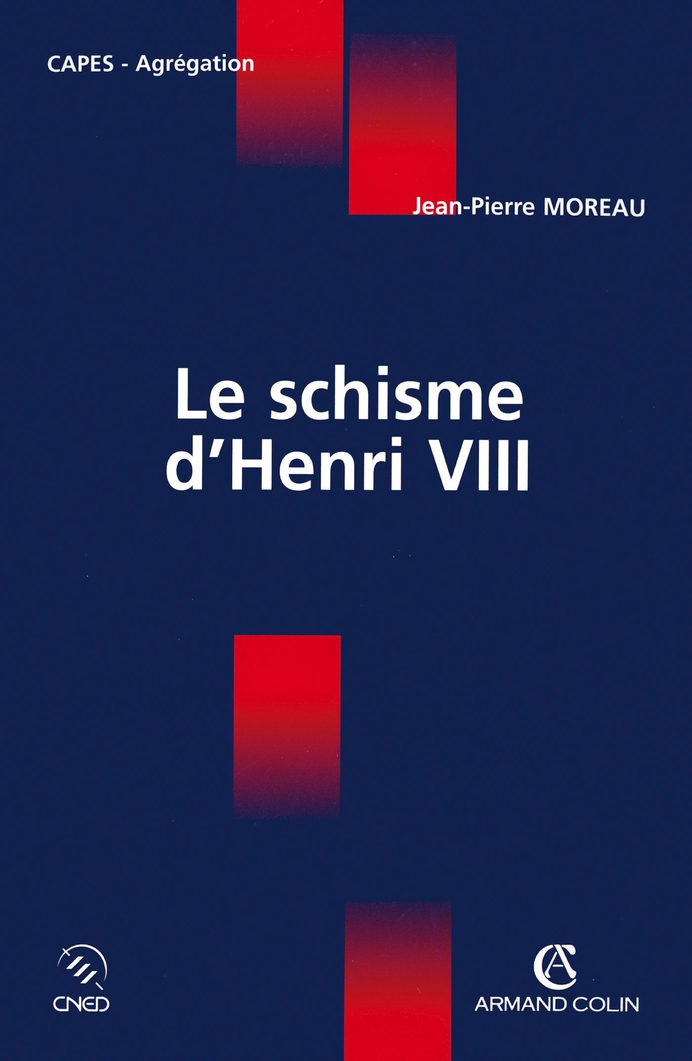 Le schisme d'Henry VIII 9782200268008