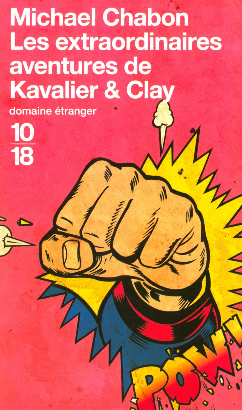 Les extraordinaires aventures de Kavalier et Clay 9782264038739