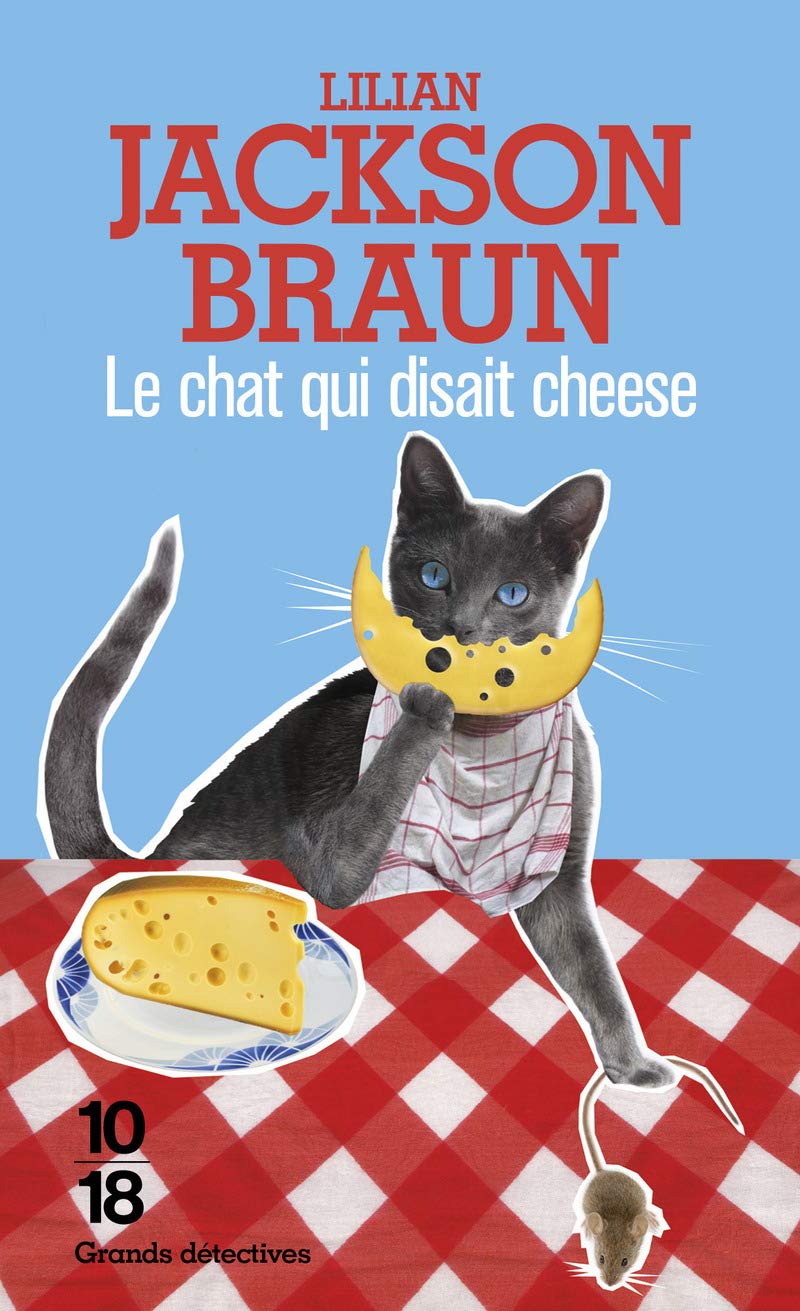 Le chat qui disait cheese 9782264023223