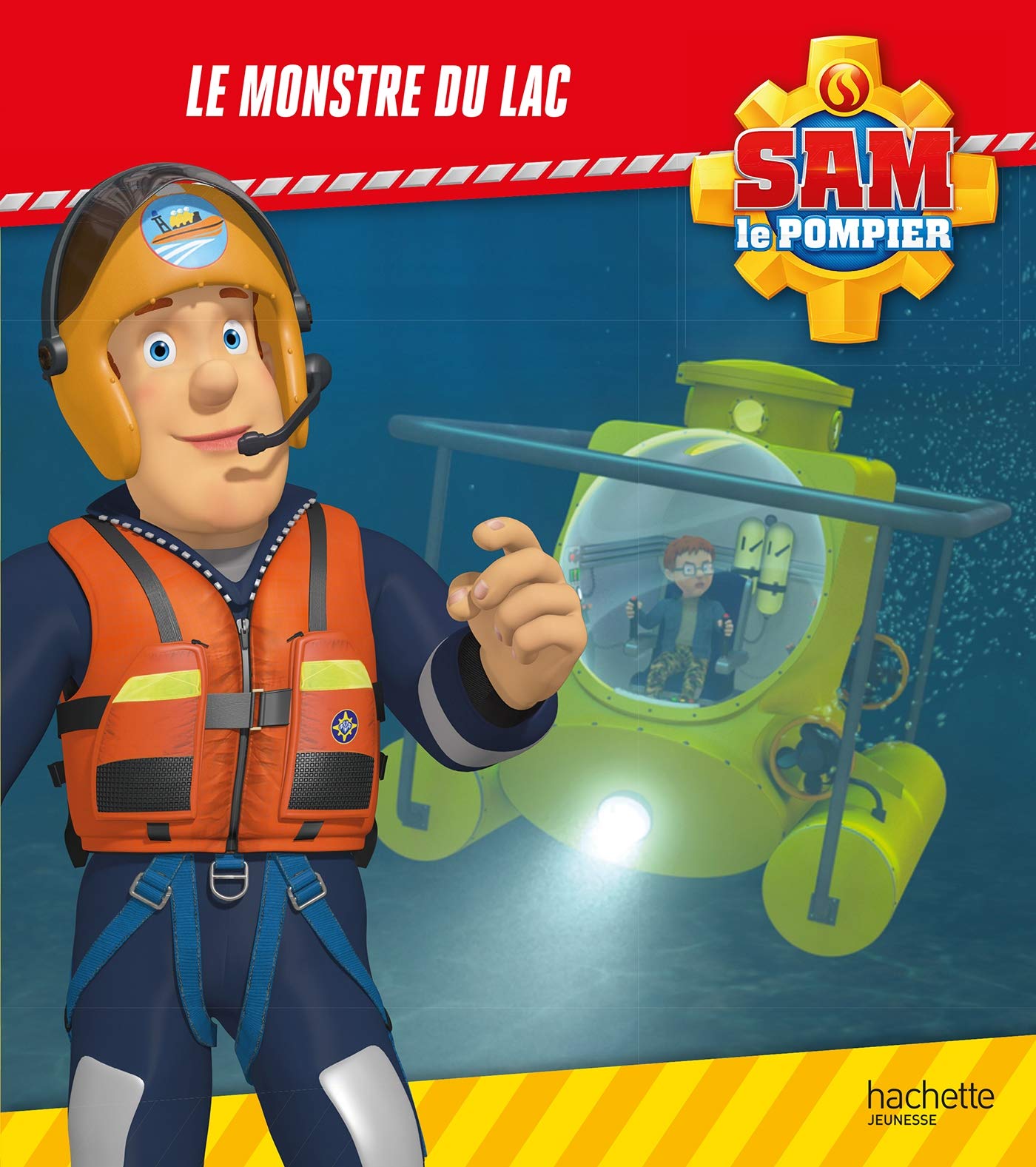 Sam le pompier - Le monstre du lac 9782017062493