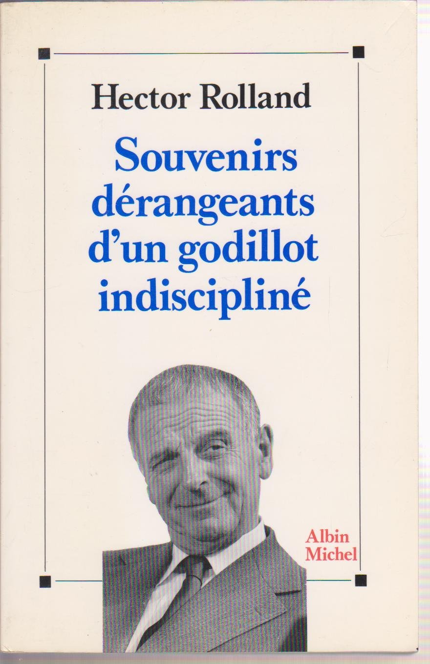 Souvenirs dérangeants d'un godillot indiscipliné 9782226048424