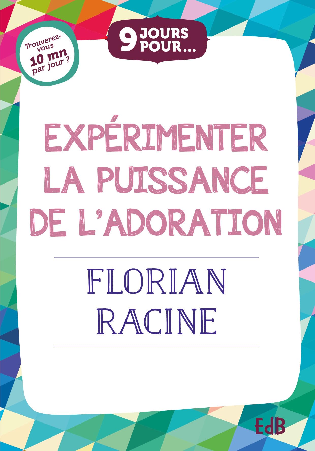 9 jours pour expérimenter la puissance de l´adoration 9791030601886