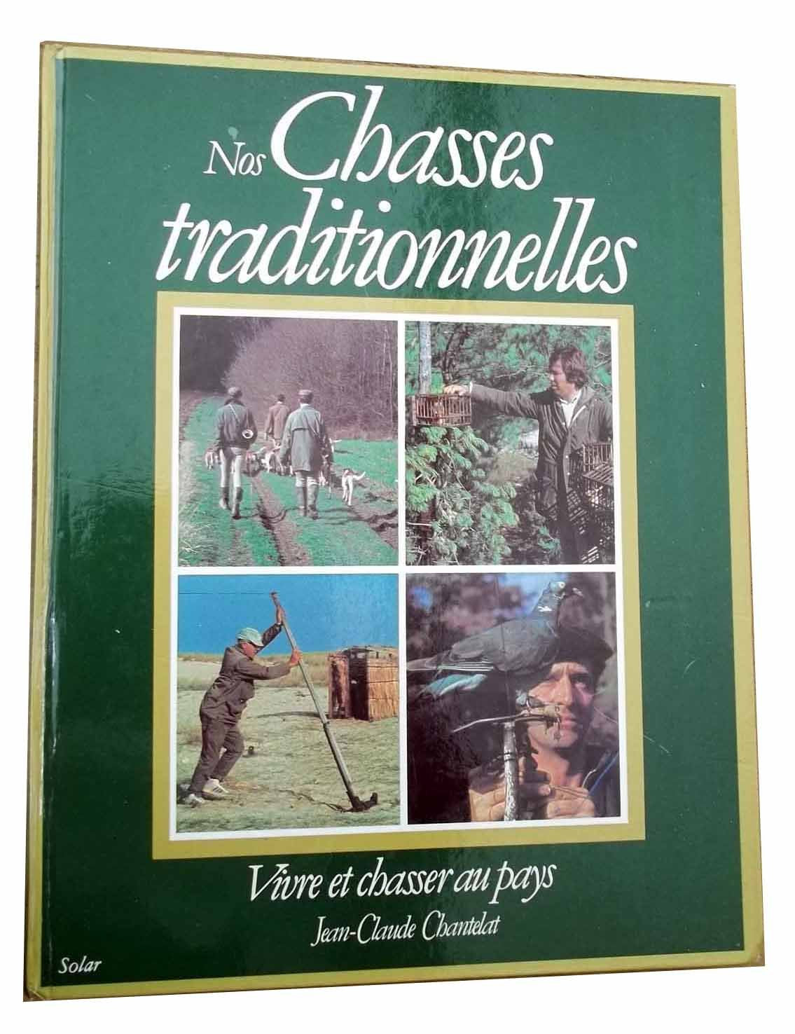 Nos chasses traditionnelles 9782263009839