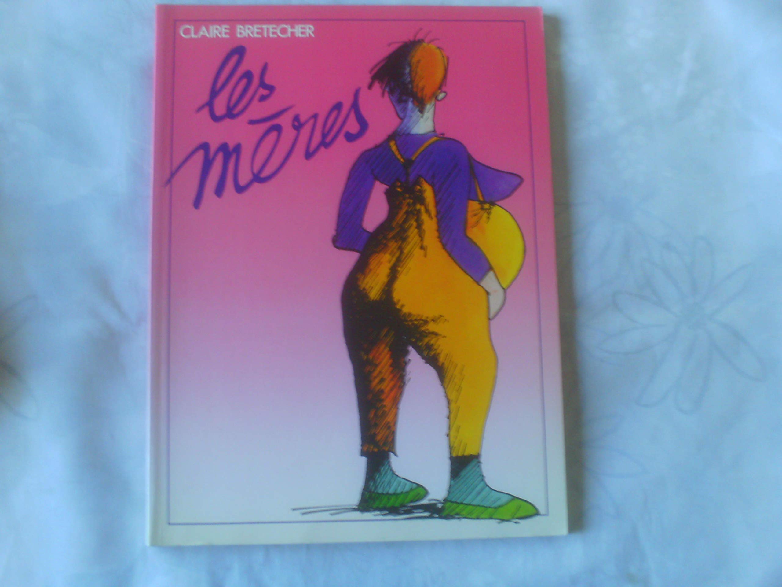 C Bretecher LES MERES 