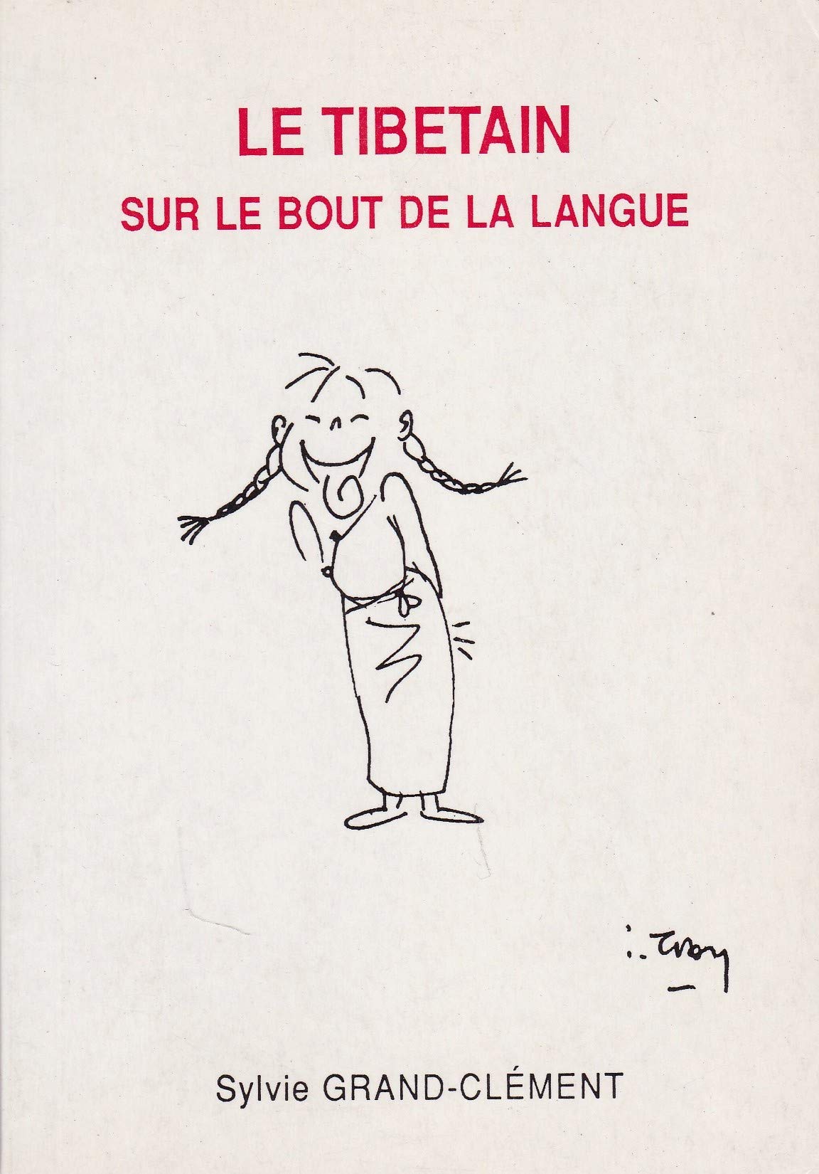 Le tibétain sur le bout de la langue 9782950394057