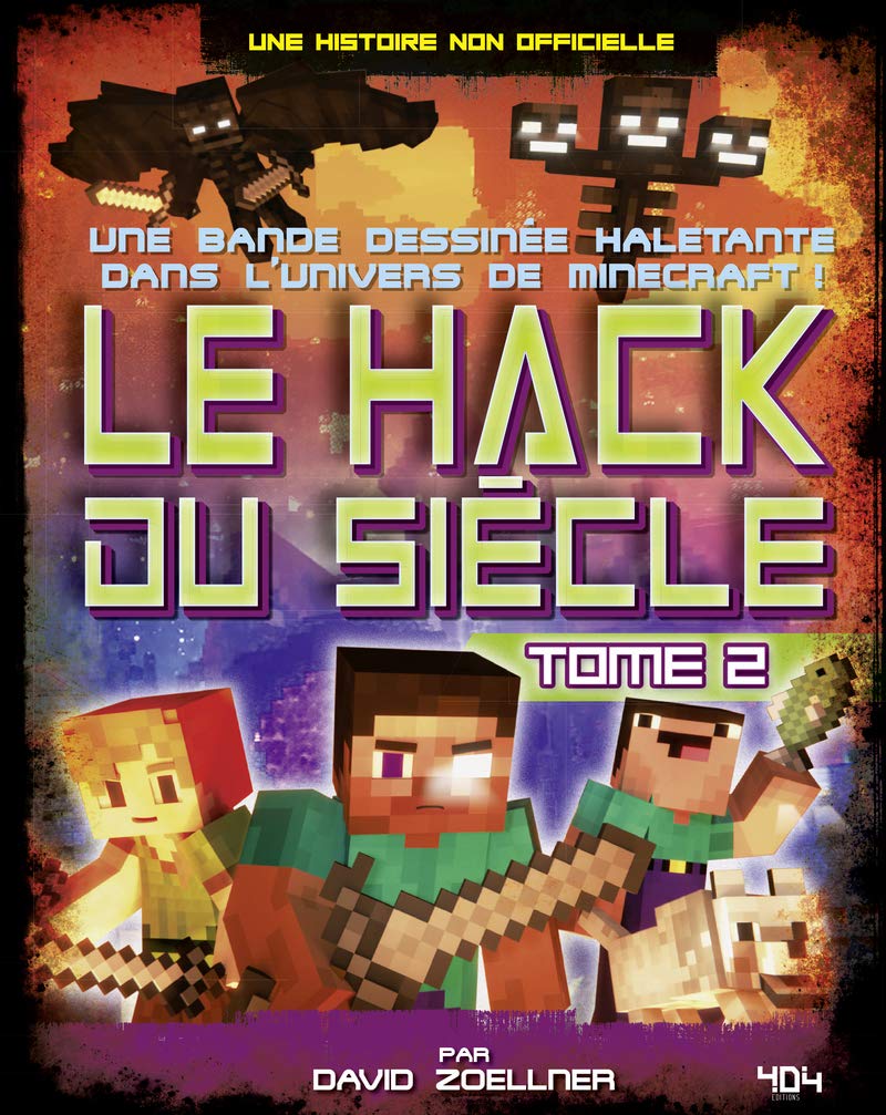 Minecraft : Le Hack du siècle Tome 2 - Bande dessinée jeunesse humour - Dès 10 ans (02) 9791032403860