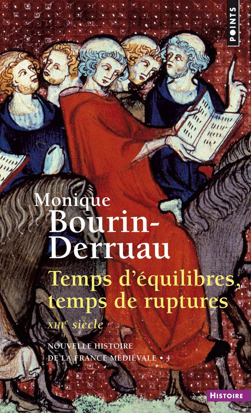 Temps d'équilibres, temps de ruptures XIIIe siècle 9782020122207