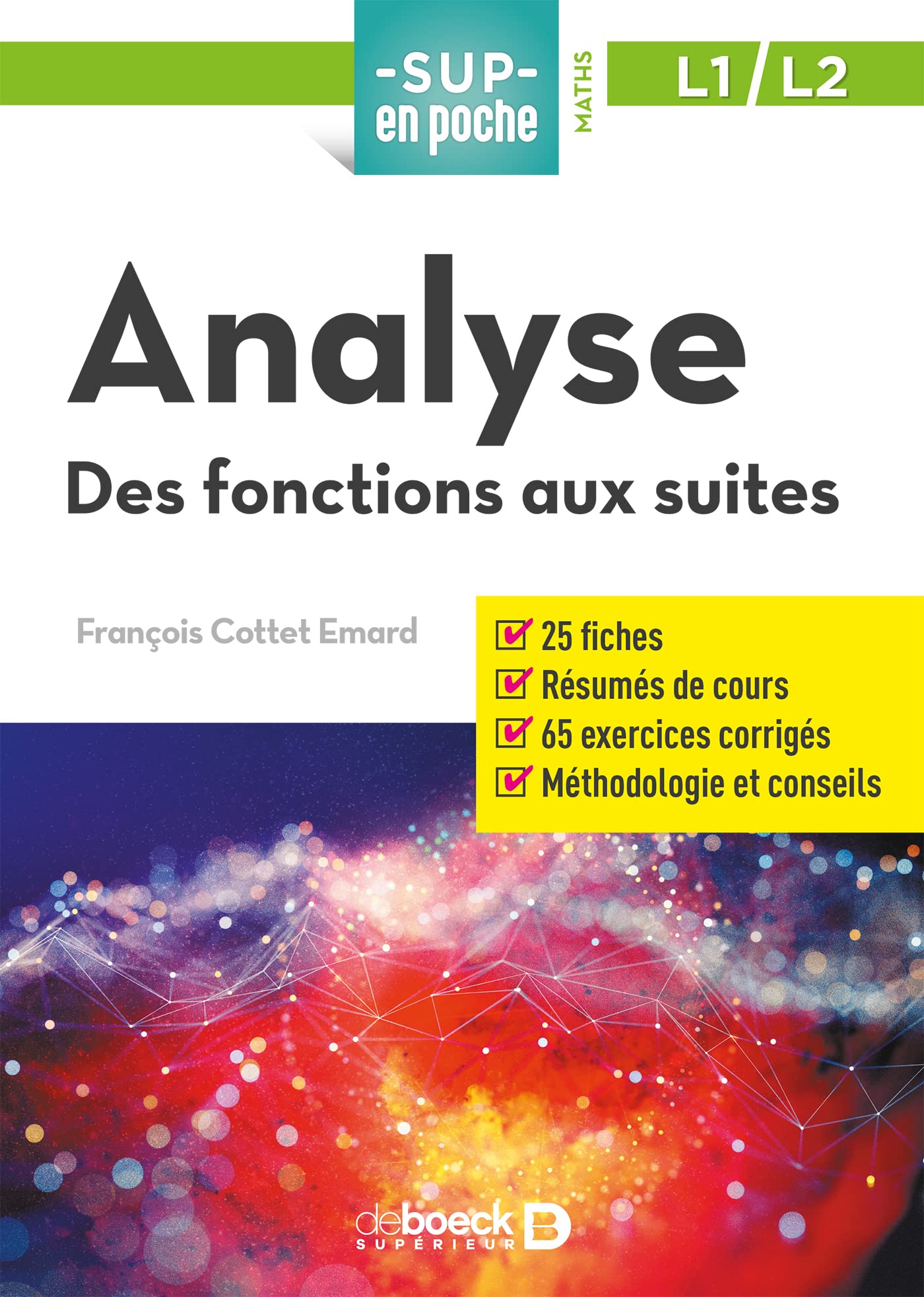 Analyse: Des fonctions réelles aux suites 9782807315891