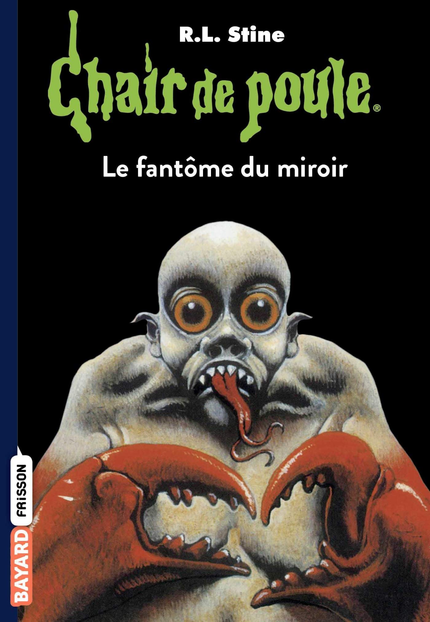 Chair de poule , Tome 74: Le fantôme du miroir 9782747034555