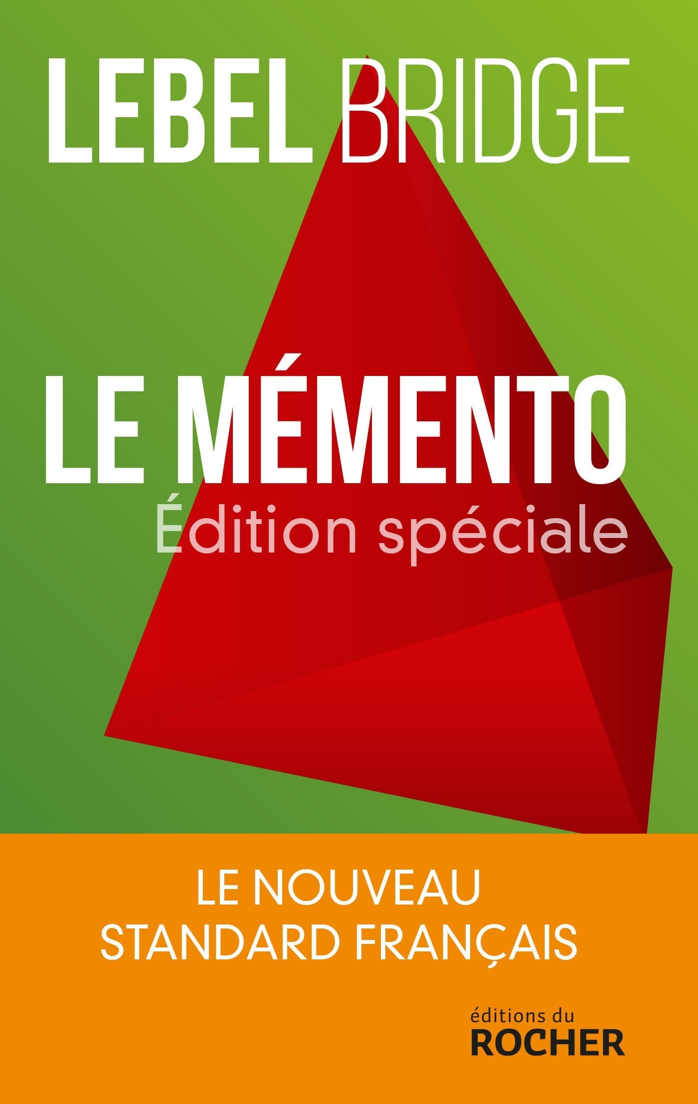 Le Mémento - édition spéciale: Le nouveau standard français 9782268077475