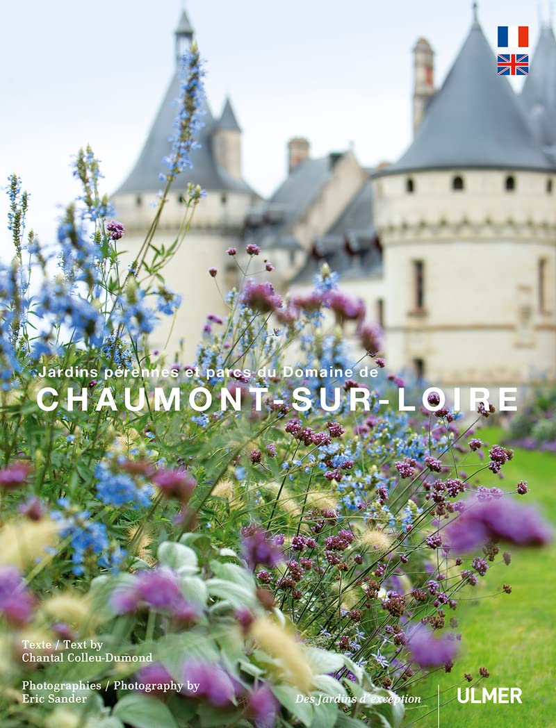 Chaumont sur Loire, jardins pérennes et parcs du domaine 9782841387076
