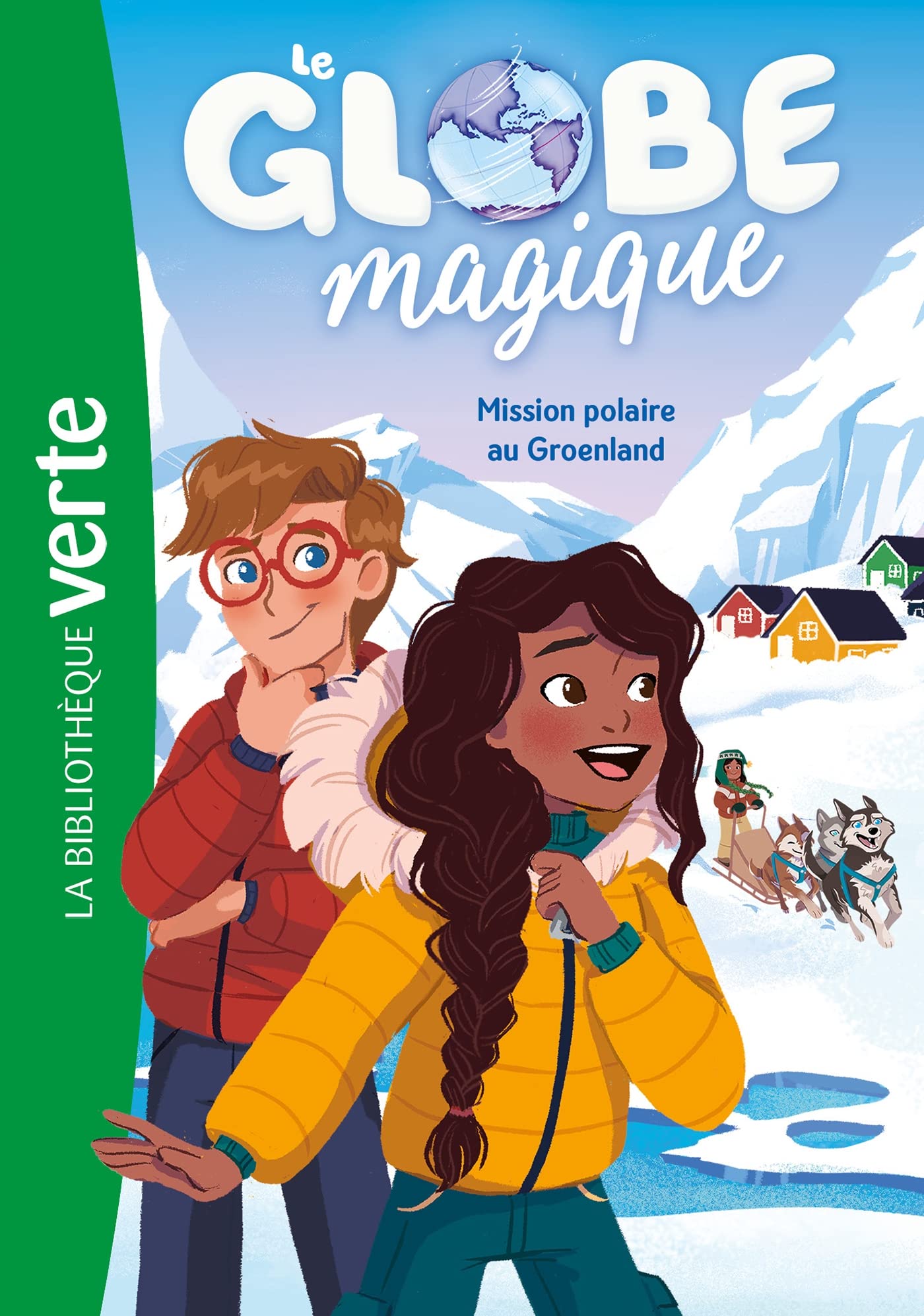 Le Globe magique 01 - Mission polaire au Groenland 9782017203940