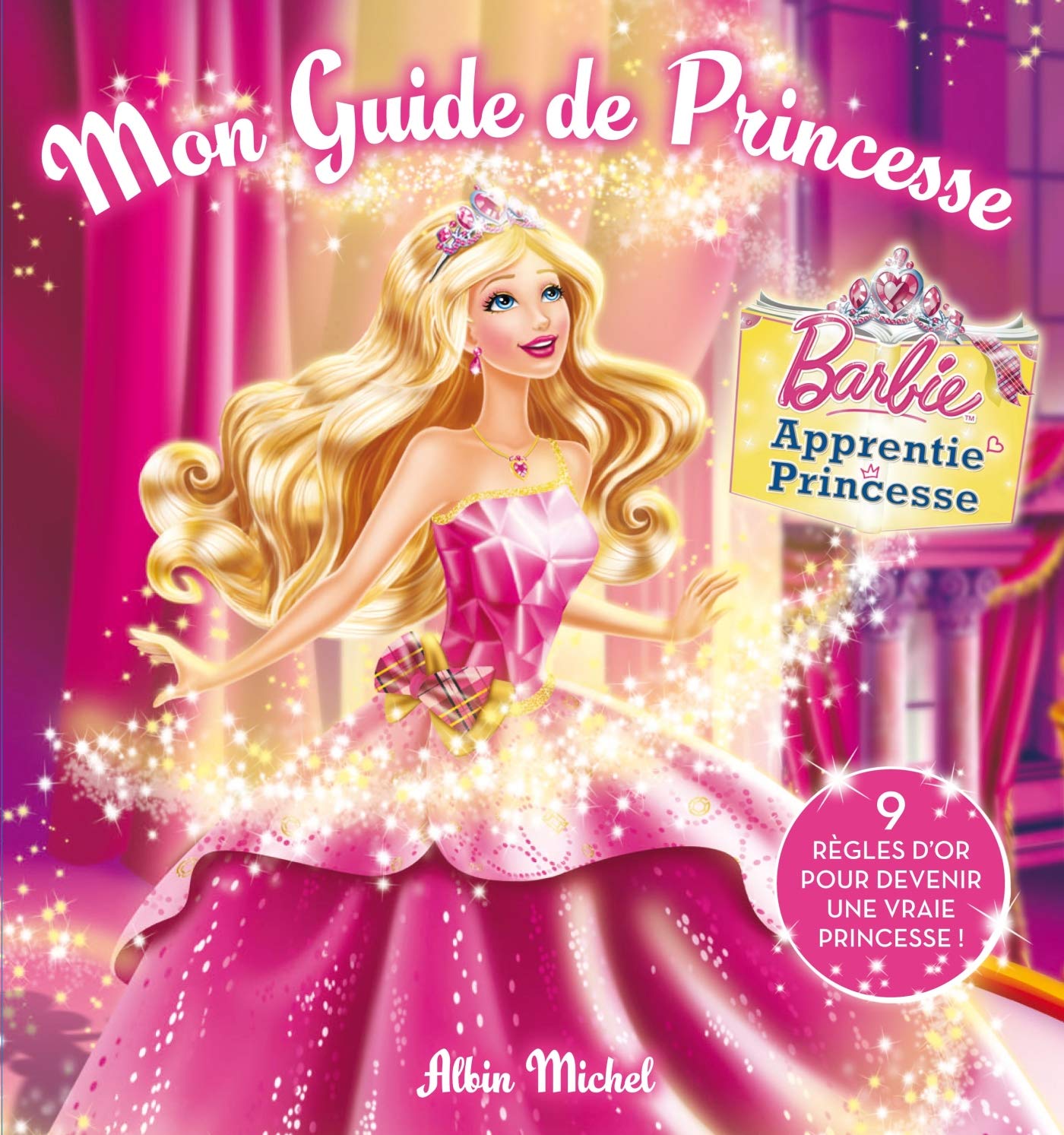 Mon guide de princesse - Barbie 9782226250070